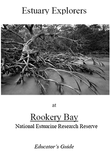 Educator's Guide  focusing on Rookery Bay NERR